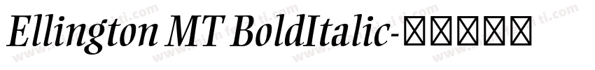 Ellington MT BoldItalic字体转换